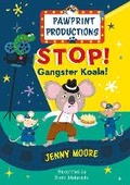 Cover: PawPrint Productions: Stop! Gangster Koala! - New Frontier Publishing
