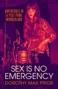 Abbildung von: Sex Is No Emergency - Strange Attractor Press