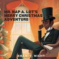 Cover: Mr. Nap A. Lot's Merry Christmas Adventure - Infinite Generations