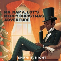 Abbildung von: Mr. Nap A. Lot's Merry Christmas Adventure - Infinite Generations