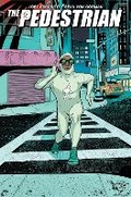 Cover: The Pedestrian, Volume 1 - Magma Comix