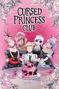 Cover: Cursed Princess Club, Vol. 4 - WEBTOON Unscrolled