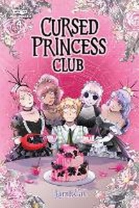 Enlarge image Cover: Cursed Princess Club, Vol. 4 - WEBTOON Unscrolled