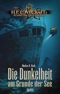 Cover: Lovecrafts Schriften des Grauens 43: Die Dunkelheit am Grunde der See - Blitz Verlag