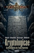 Cover: Lovecrafts Schriften des Grauens 42: Kryptologicae - Blitz Verlag