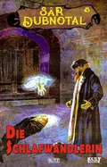 Cover: Die Schlafwandlerin - Blitz Verlag