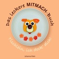Cover: Das leckere MITMACH-Buch - BoD - Books on Demand