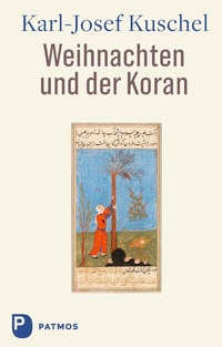 Abbildung von: Weihnachten und der Koran - Patmos