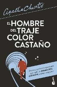 Abbildung von: El Hombre del Traje Color Castano / The Man in the Brown Suit - Editorial Planeta Mexicana S.A. de C.V.