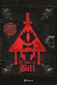 Enlarge image Cover: El Libro de Bill / The Book of Bill - Editorial Planeta Mexicana S.A. de C.V.