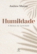 Cover: Humildade - a beleza da santidade - Principis