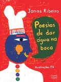 Cover: Poesias de dar &aacute;gua na boca - Ciranda na Escola
