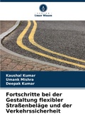 Cover: Fortschritte bei der Gestaltung flexibler Strassenbelaege und der Verkehrssicherheit - Verlag Unser Wissen
