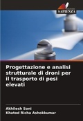 Cover: Progettazione e analisi strutturale di droni per il trasporto di pesi elevati - Edizioni Sapienza