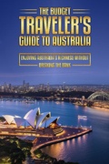 Cover: The Budget Traveler's Guide to Australia (The Budget Traveler's Guides, #3) - Travel Media
