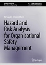 Cover: Hazard and Risk Analysis for Organisational Safety Management - Springer