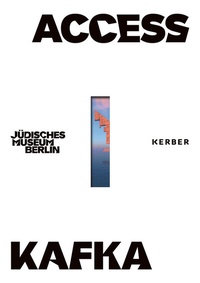 Abbildung von: ACCESS KAFKA - Kerber Verlag