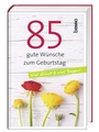 Cover: 85 gute Wünsche zum Geburtstag - St. Benno