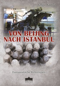 Abbildung von: Von Beijing nach Istanbul - Anthea Verlag