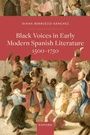 Bild: Black Voices in Early Modern Spanish Literature, 1500-1750 - OUP eBook