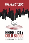 Cover: Bright City Cold Blood - Graham Storrs