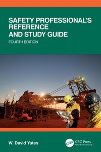 Abbildung von: Safety Professional's Reference and Study Guide, Fourth Edition - CRC Press