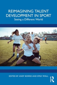 Abbildung von: Reimagining Talent Development in Sport - Routledge