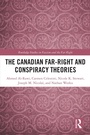 Cover: The Canadian Far-Right and Conspiracy Theories - Routledge