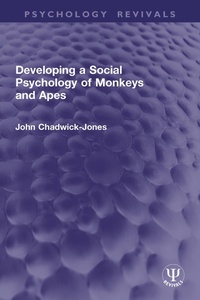 Bild: Developing a Social Psychology of Monkeys and Apes - Routledge