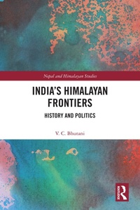 Abbildung von: India's Himalayan Frontiers - CRC Press