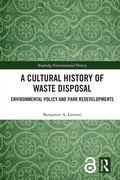 Cover: A Cultural History of Waste Disposal - Routledge