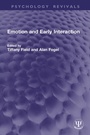 Cover: Emotion and Early Interaction - Routledge