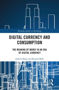 Abbildung von: Digital Currency and Consumption - Routledge