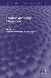 Enlarge image Cover: Emotion and Early Interaction - Routledge