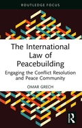 Cover: The International Law of Peacebuilding - Routledge