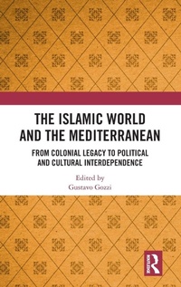 Enlarge image Cover: The Islamic World and the Mediterranean - Routledge