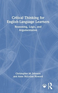 Enlarge image Cover: Critical Thinking for English-Language Learners - Routledge