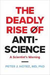 Enlarge image Cover: The Deadly Rise of Anti-science - Johns Hopkins University Press