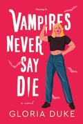 Cover: Vampires Never Say Die - Sourcebooks Casablanca