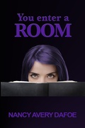 Cover: You Enter a Room - roguephoenixpress