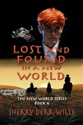 Cover: Lost and Found in a New World - roguephoenixpress