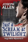 Cover: Just a Scream at Twilight - roguephoenixpress