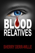 Cover: Blood Relatives - roguephoenixpress