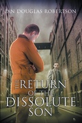 Cover: The Return of the Dissolute Son - roguephoenixpress