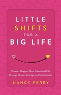 Cover: Little Shifts for a Big Life - River Grove Books