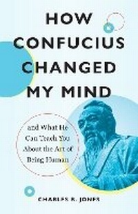 Abbildung von: How Confucius Changed My Mind - Shambhala Publications Inc