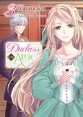 Cover: Duchess in the Attic (Manga) Volume 3 - J-Novel Heart