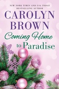 Cover: Coming Home to Paradise - Sourcebooks Casablanca