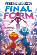 Cover: Mega Robo Bros 8: Final Form (a Phoenix Comic Book) - DFB Phoenix