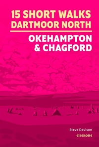 Abbildung von: 15 Short Walks on Dartmoor North - Okehampton and Chagford - Cicerone Press